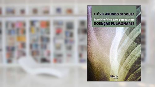 Capa de Exercício Físico Para Pessoas com Doenças Pulmonares, do autor Clóvis Arlindo de Sousa