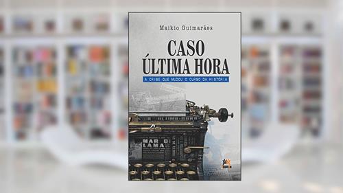Capa de Caso última hora, do autor Maikio Guimaraes