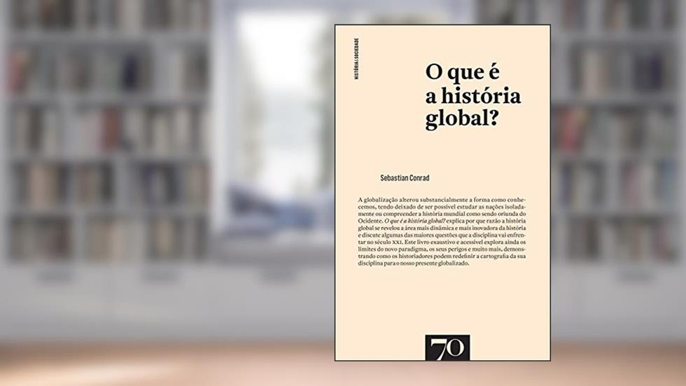 O que é a História Global?, do autor Sebastian Conrad