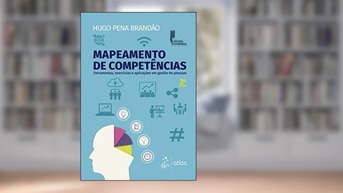 Capa de Mapeamento de Competências: Ferramentas, Exercícios e Aplicações em Gestão de Pessoas, do autor Hugo Pena BRANDÃO
