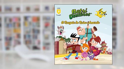 Capa de Nutri ventures - o resgate do reino amarelo livro 2, do autor Nutri Ventures