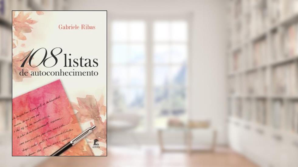108 listas de autoconhecimento, do autor Gabriele Ribas