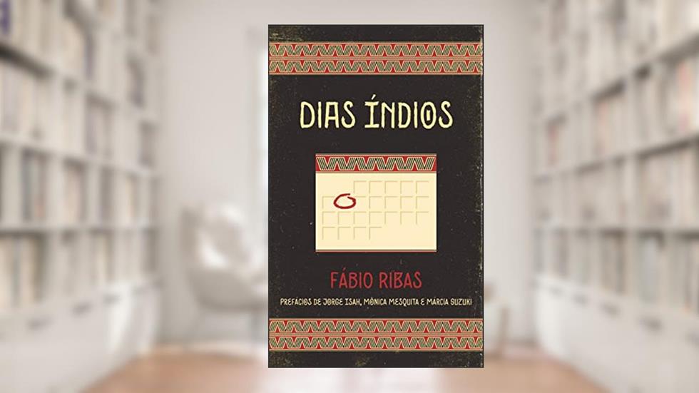 Dias índios, do autor Fábio Ribas