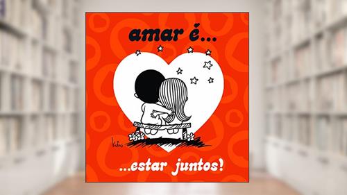 Capa de Amar é... Estar juntos!, do autor Vergara & Riba