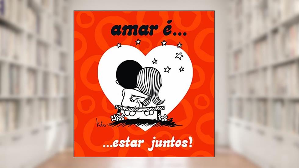 Amar é... Estar juntos!, do autor Vergara & Riba