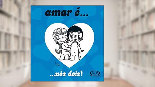 Capa de Amar é... Nós dois!, do autor Vergara & Riba