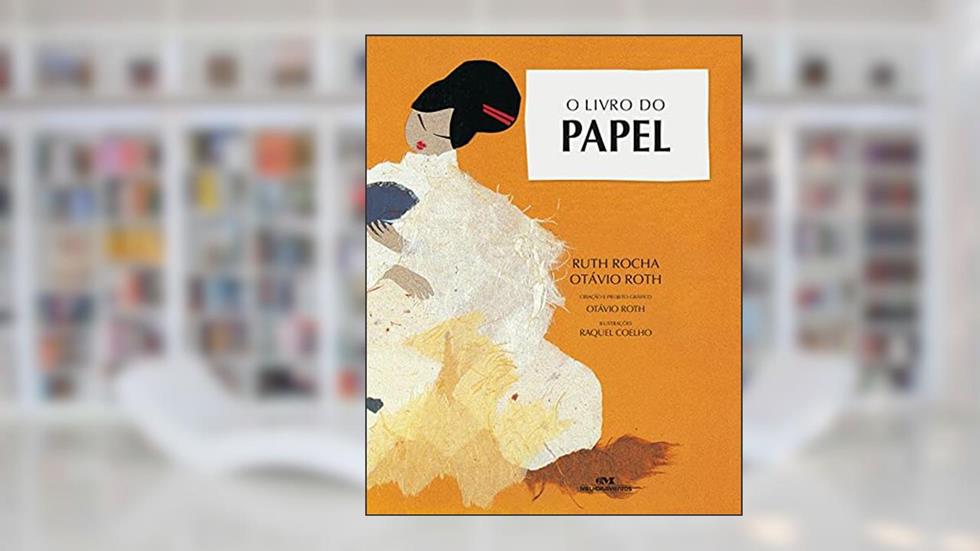 O livro do papel, do autor Ruth Rocha
