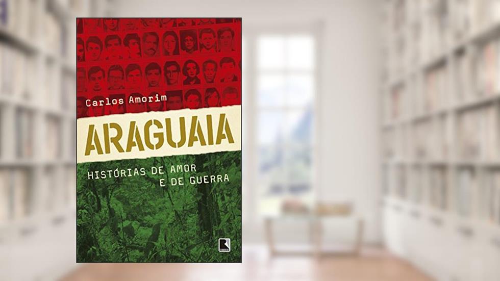 Araguaia, do autor Carlos Amorim