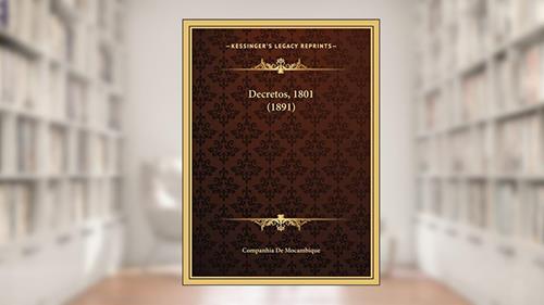 Capa de Decretos, 1801 (1891), do autor Companhia de Mocambique