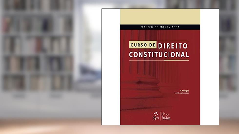 Curso de Direito Constitucional, do autor Walber de Moura Agra