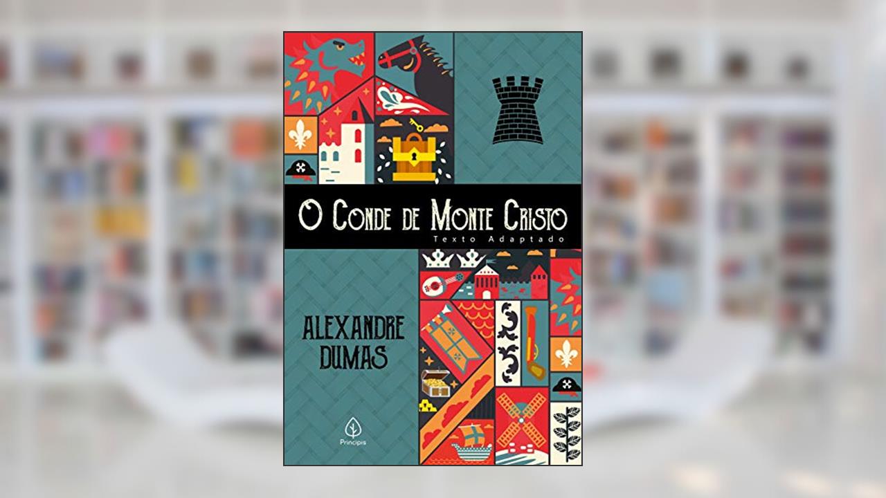 O conde de Monte Cristo - adaptação (Clássicos da literatura mundial), do autor Alexandre Dumas