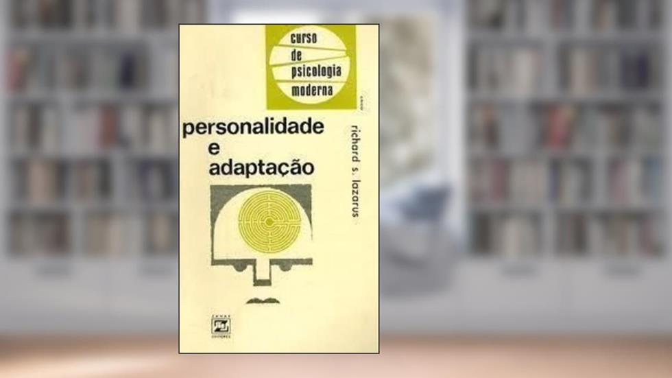Personalidade e adaptação, do autor Richard S. Lazarus
