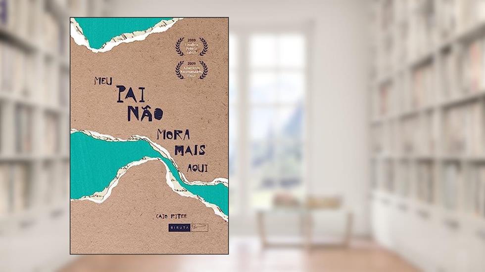 Meu pai não mora mais aqui, do autor Caio Riter