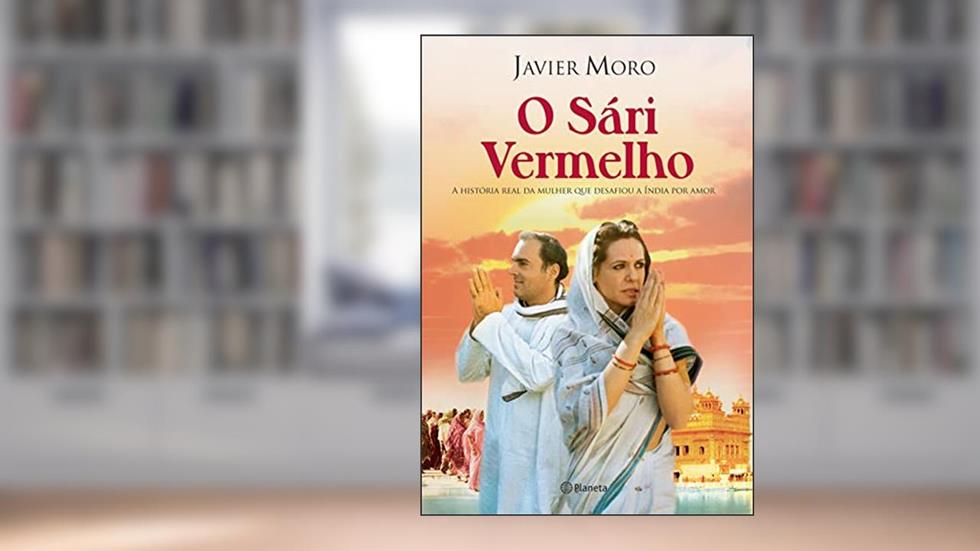 O Sári Vermelho, do autor Javier Moro