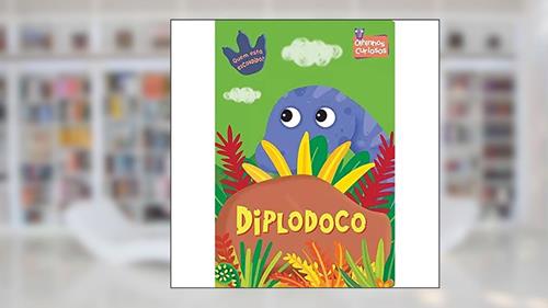 Capa de Ciranda Cultural Diplodoco: Quem está escondido?, Multicores, do autor Susie Brooks