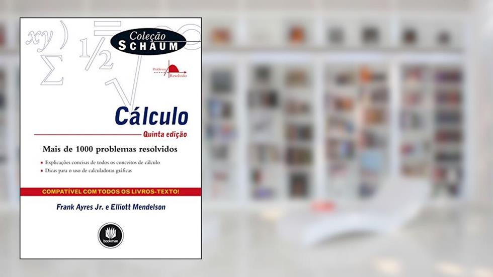 Cálculo, do autor Frank Ayres Jr.; Elliott Mendelson