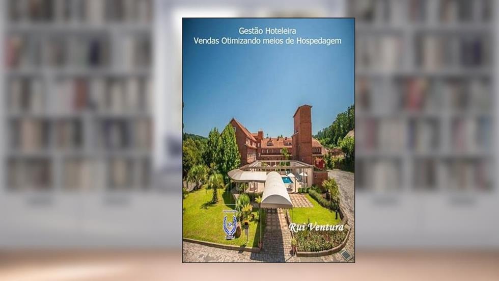 Vendas, Otimizando Meios de Hospedagem, do autor Rui Ventura
