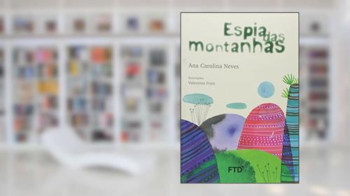 Capa de Espia das Montanhas, do autor Ana Carolina Neves
