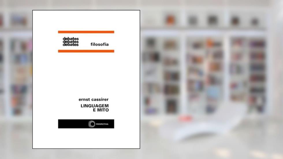 Linguagem e mito, do autor Ernst Cassirer