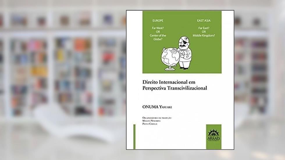 Direito Internacional em Perspectiva Transcivilizacional, do autor Onuma Yasuaki
