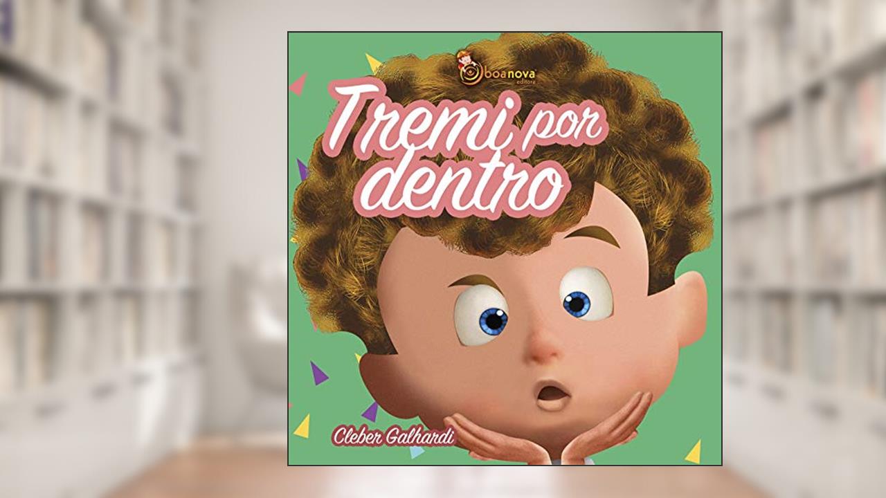 Tremi por dentro, do autor Cleber Galhardi