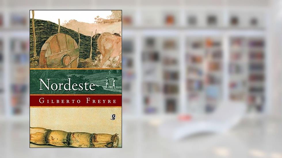 Nordeste (Gilberto Freyre), do autor Gilberto Freyre