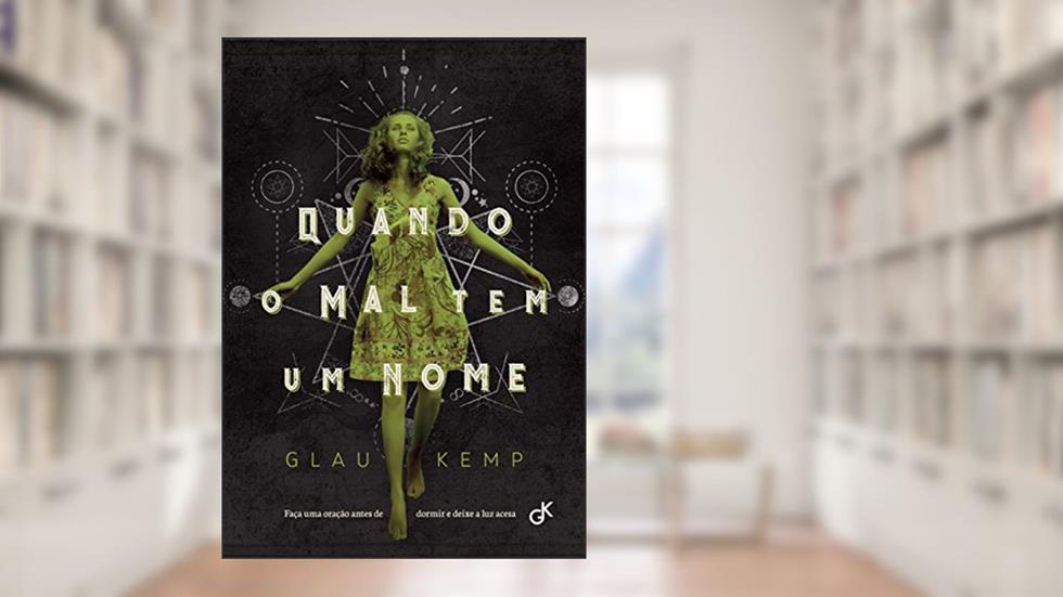 Quando o mal tem um nome, do autor Glau Kemp