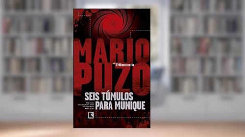 Capa de Seis túmulos para Munique, do autor Mario Puzo
