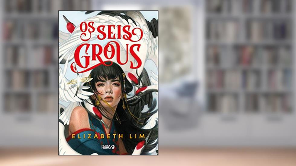 Os seis grous: 1, do autor Elizabeth Lim