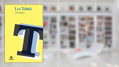 Capa de Os cossacos, do autor Lev Tolstói