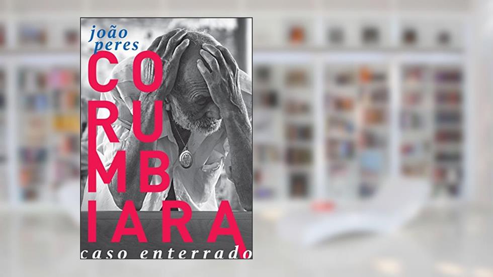 Corumbiara, caso enterrado, do autor João Peres