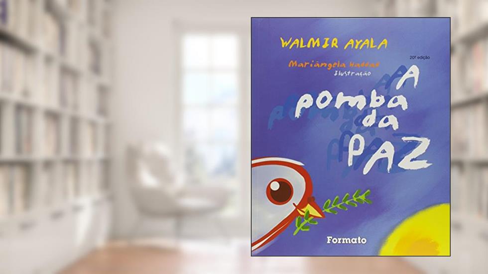 A pomba da paz, do autor Walmir Ayala