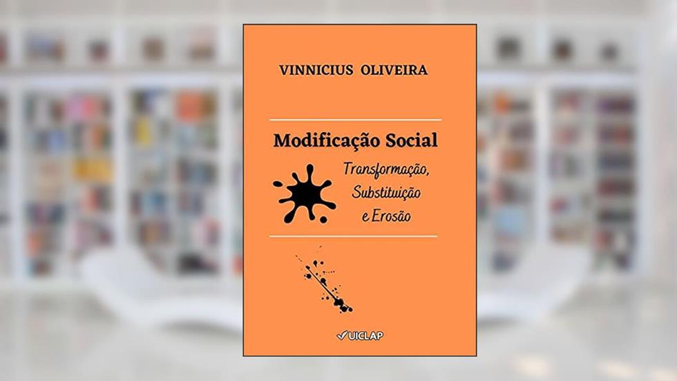 Modificação Social, do autor Vinnicius Oliveira