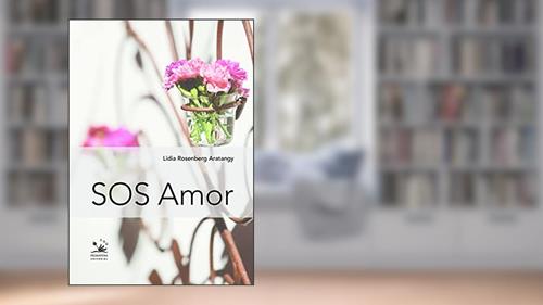 Capa de SOS Amor, do autor Lidia Rosenberg Arantangy
