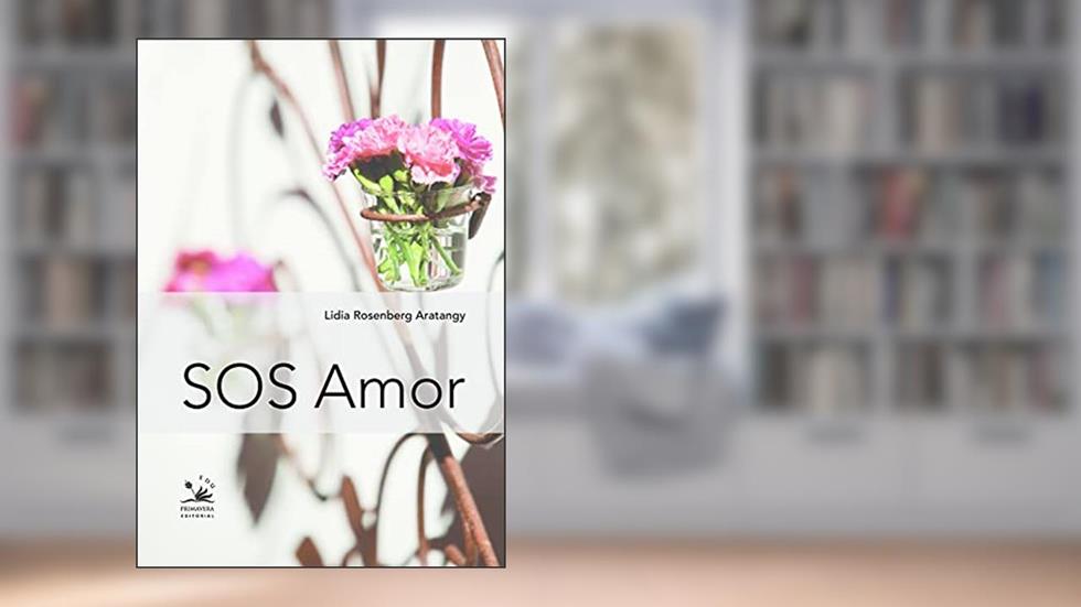 SOS Amor, do autor Lidia Rosenberg Arantangy