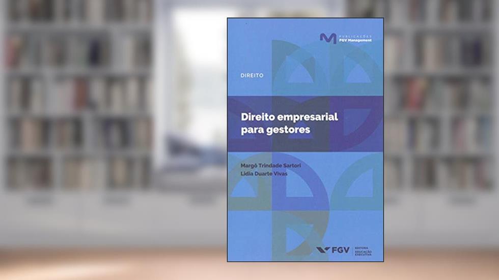 Mgm-dir-direito Empresarial Para Gestores Ed.1, do autor Margô Trindade Sartori; Lidia Duarte Vivas