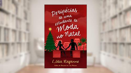 Capa de Peripécias de uma Estudante de Moda no Natal, do autor Lídia Rayanne