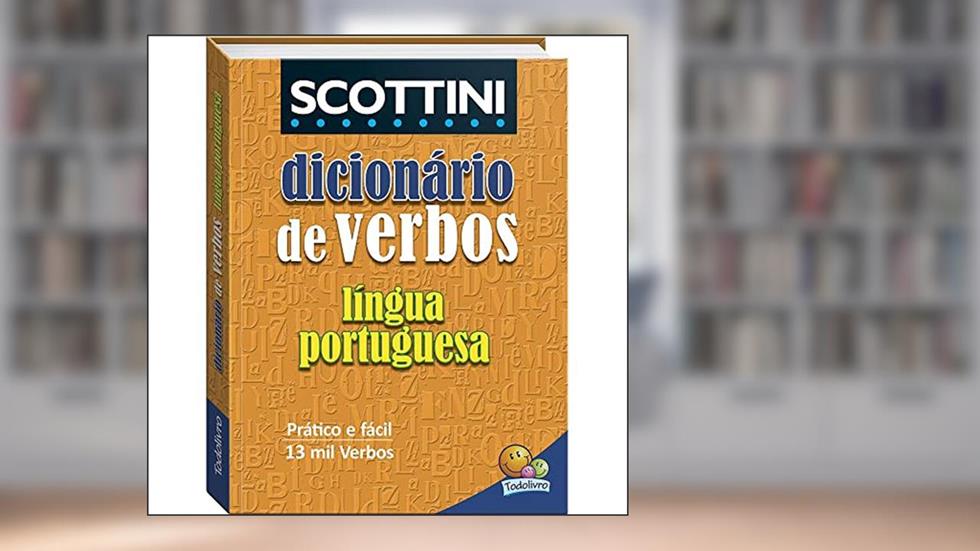 Scottini Dicionário de Verbos da Língua Portuguesa, do autor ALFREDO SCOTTINI