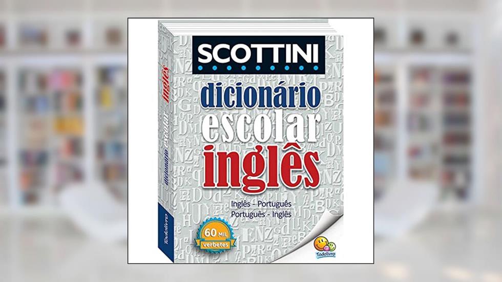 Scottini - Dicionário de Inglês - 60 mil verbetes (Capa Plástica), do autor ALFREDO SCOTTINI