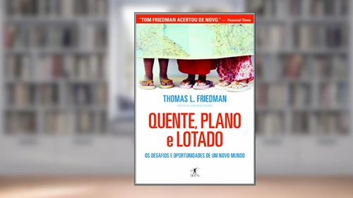 Capa de Quente, plano e lotado, do autor Thomas L. Friedman