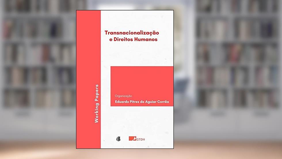 Transnacionalização E Direitos Humanos, do autor Eduardo Pitrez De Aguiar Corrêa
