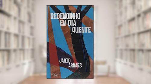 Capa de Redemoinho em dia quente, do autor Jarid Arraes
