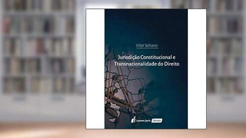 Capa de Jurisdição Constitucional e Transnacionalidade do Direito, do autor Vítor Soliano