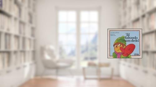 Capa de Ta Faltando Um Dedo!, do autor Ana Maria Bohrer