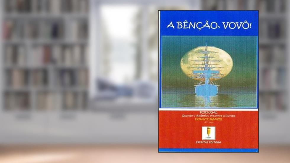 A Bencao, Vovo!, do autor Donato Ramos