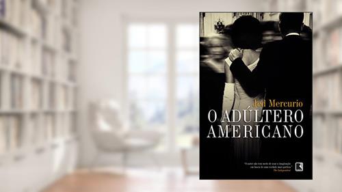 Capa de O adúltero americano, do autor Jed Mercurio