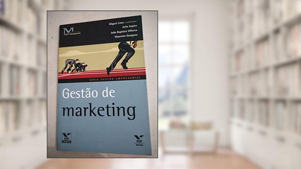 Gestão De Marketing, do autor Miguel Lima; Arão Sapiro