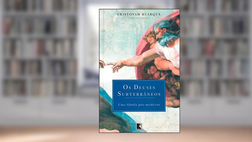 Os deuses subterrâneos, do autor Cristovam Buarque