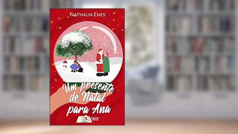 Um presente de Natal para Ana, do autor Nathalia Enes