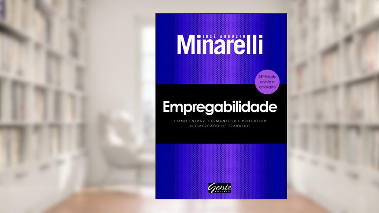 Empregabilidade, do autor José Augusto Minarelli